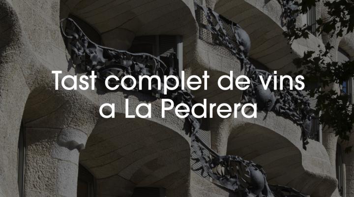 La Pedrera amb DO-Tast complet de vins